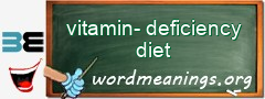 WordMeaning blackboard for vitamin-deficiency diet